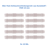 50er Pack Schlauchverbindungsrohr aus Kunststoff - POM 10 mm